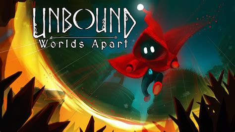 Unbound: Worlds Apart - Une aventure plateforme riche en énigmes et en mécanique de téléportation !